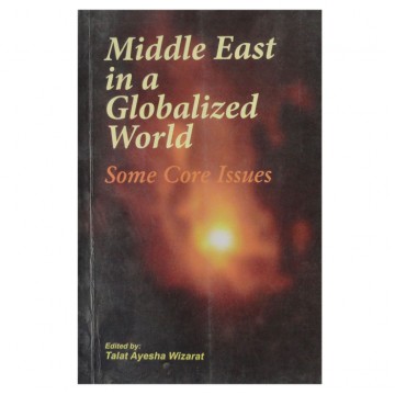 Middle East in a Globalized World Some Core Issues